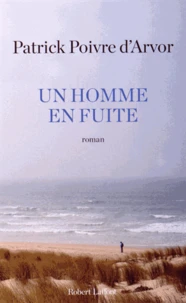 Un homme en fuite