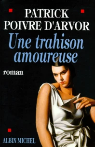Une trahison amoureuse