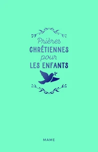 Prières chrétiennes pour les enfants