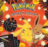 Livre télécharger en ligne Pokémon Cartes à gratter  - Avec 10 cartes, 1 bâtonnet, des infos sur les Pokémon 9782821211223 in French