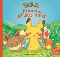 Monpoké - Pikachu et ses amis