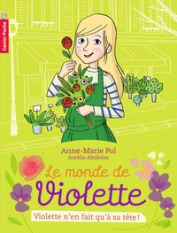 Violette n'en fait qu'à sa tête !