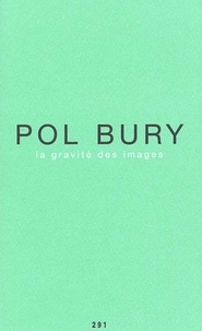 Pol Bury - La Gravite Des Images.