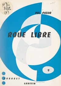 Pol Phéor et Anne-Marie Carrière - Roue libre.