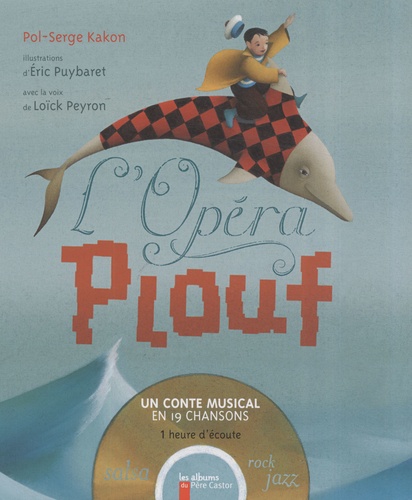 Pol-Serge Kakon - L'Opéra Plouf. 1 CD audio