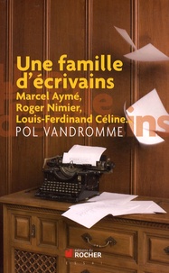 Pol Vandromme - Une famille d'ecrivains - Chroniques buissionières.