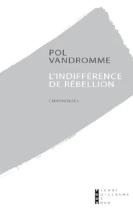 Une indifférence de rébellion
