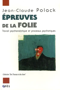 Epreuves de la folie