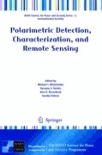 Michael I. Mishchenko - Polarimetric Detection, Characterization and Remote Sensing.