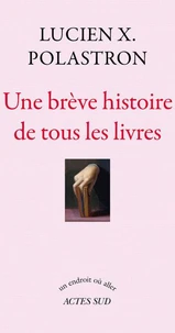 Une brêve histoire de tous les livres