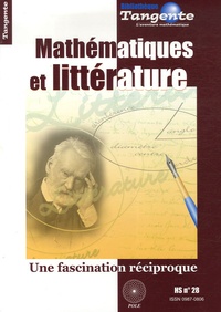 Alain Zalmanski - Tangente Hors-série N° 28 : Mathématiques et littérature - Une fascination réciproque.