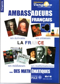 Gilles Cohen - Tangente Hors-série n° 48 : Les ambassadeurs francophones des mathématiques - de Descartes à Villani..