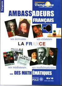 Les ambassadeurs francophones des mathématiques - de Descartes à Villani.