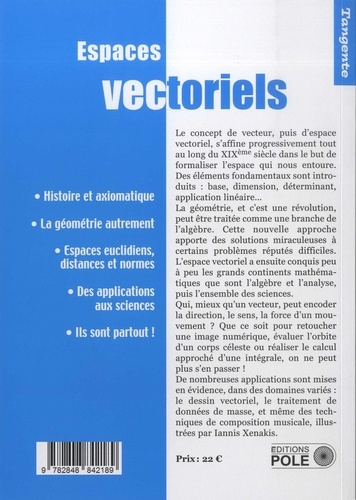 Tangente Hors-série N° 65 Vecteurs et espaces vectoriels. Une nouvelle approche de la géométrie