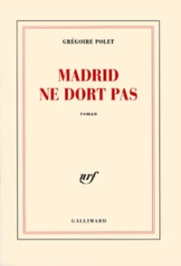 Madrid ne dort pas