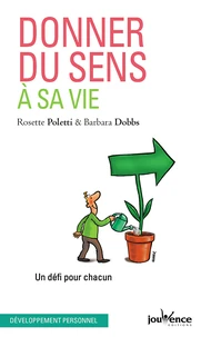 Donner du sens à sa vie