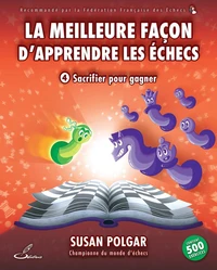 La meilleure façon d'apprendre les échecs