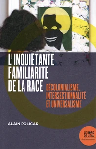 L'inquiétante familiarité de la race
