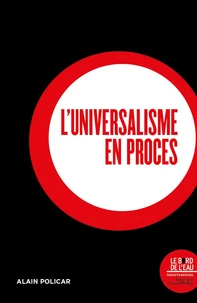 L'universalisme en procès