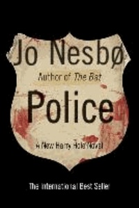 Police: A Harry Hole Novel.
