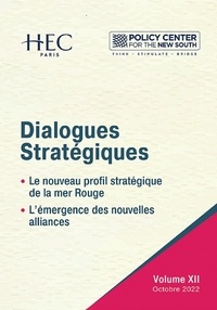  Policy Center for the New Sout et  Centre HEC de Géopolitique - Dialogues stratégiques, Vol. XII.