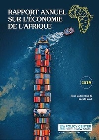  Policy Center for the New Sout - Rapport annuel sur l'économie de l'Afrique - Edition 2019.
