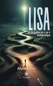 Lisa et la quête du « je » authentique