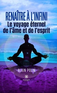 Renaître à l'infini