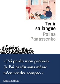 Polina Panassenko - Tenir sa langue - Prix Femina des lycéens 2022.