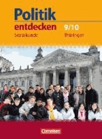 Politik entdecken 9./10. Schuljahr. Schülerbuch Sozialkunde Regelschule Thüringen.