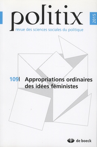 Viviane Albenga et Alban Jacquemart - Politix N° 109/2015 : Appropriations ordinaires des idées  féministes.