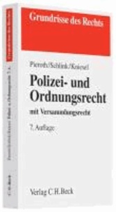 Polizei- und Ordnungsrecht - mit Versammlungsrecht.