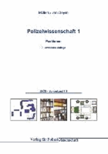 Polizeiwissenschaft Band 01 - Positionen.