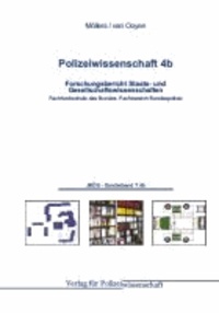 Polizeiwissenschaft - Band 4b: Forschungsbericht Staats und GesellschaftswissenschaftenFachhochschule des Bundes, Fachbereich Bundespolizei.