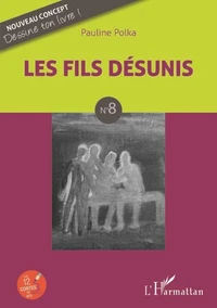 Les fils désunis
