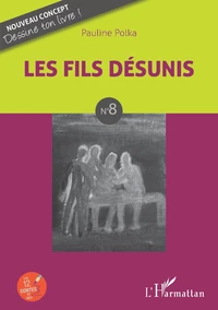 Les fils désunis