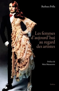 Les femmes d'aujourd'hui au regard des artistes