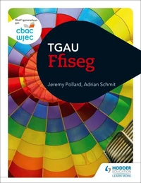 CBAC TGAU Ffiseg (WJEC GCSE Physics Welsh-language edition)
