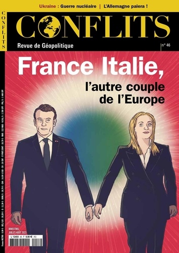 Conflits N° 46, juillet-août 2023 France-Italie, l'autre couple de l'Europe