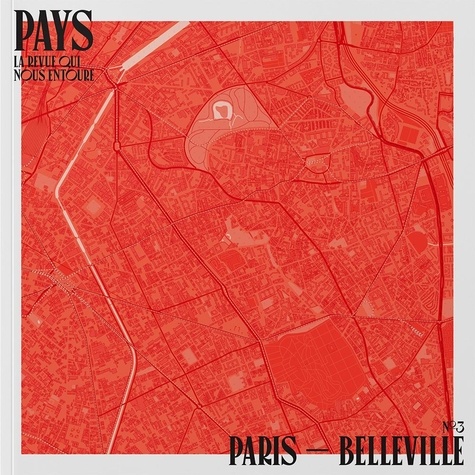  Revue Pays - Pays N° 3 : Paris-Belleville.