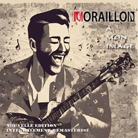 Sylvain Moraillon - A mon image. 1 CD audio