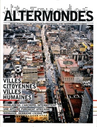 David Eloy et Gustave Massiah - Altermondes N° 28, décembre 2011 : Villes citoyennes, villes humaines.