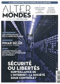 David Eloy - Altermondes N° 41, Mars 2015 : Sécurité ou libertés - Surveillance de l'Internet : la société sous contrôle ?.