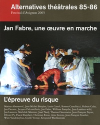 Georges Banu et Jan Fabre - Alternatives théâtrales N° 85-86, 2e trimest : Jan Fabre, une oeuvre en marche.