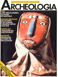 Raphaël Zamora - Archéologia N° 199, Février 1985 : L'art précolombien au musée de Santiago.