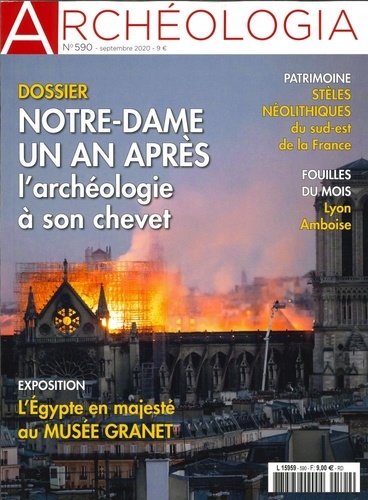  Faton - Archéologia N° 590, septembre 2020 : L'archéologie au chevet de Notre Dame de Paris.