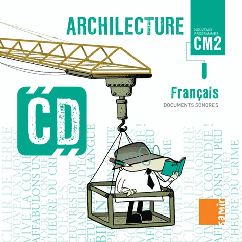 Colette Aoun et Aldia Benito - Archilecture CM2. 1 CD audio
