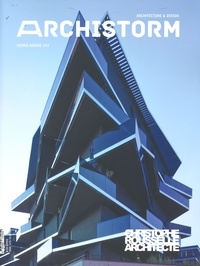  Archistorm - Archistorm hors-série N° 51, janvier 2022 : Christophe Rousselle Architecte.