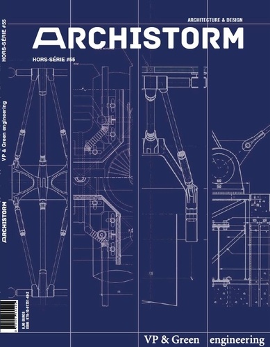  Archistorm - Archistorm N° 55, septembre-octobre 2022 : VP et green engineering.