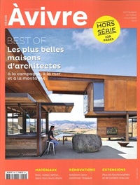  Architectures à vivre - Architectures à vivre Hors-série n°40, septembre-octobre-novembre 2018 : Best of - Les plus belles maisons d'architectes.